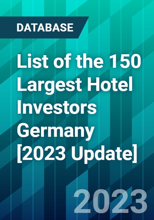 List of the 150 Largest Hotel Investors Germany [2023 Update]